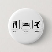 Eat Sleep Soccer Button (Voorkant)