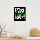 Eat Sleep Soccer Herhaal Cool Sport Player Poster (Keuken)
