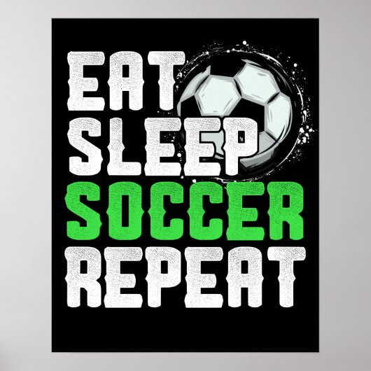 Eat Sleep Soccer Herhaal Cool Sport Player Poster (Voorkant)