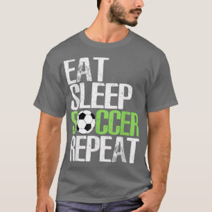 Eat Sleep Soccer Herhaal Cool Sport Player T-shirt