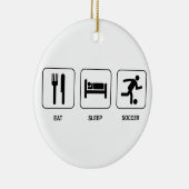 Eat Sleep Soccer Ornament (Rechts)