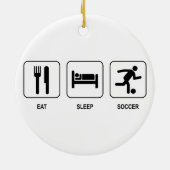 Eat Sleep Soccer Ornament (Achterkant)