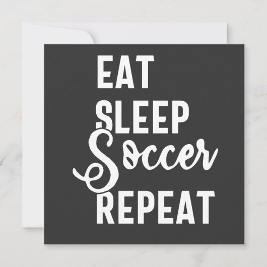 eat sleep soccer repeat kaart (Voorkant)