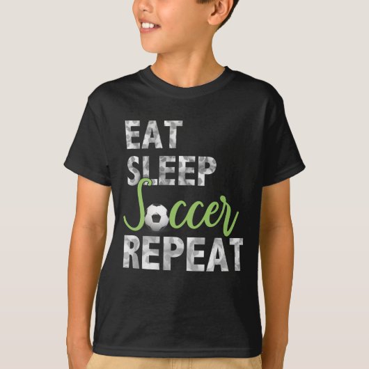 Eat Sleep Soccer Repeat Shirt Cool Sport Player (Voorkant)