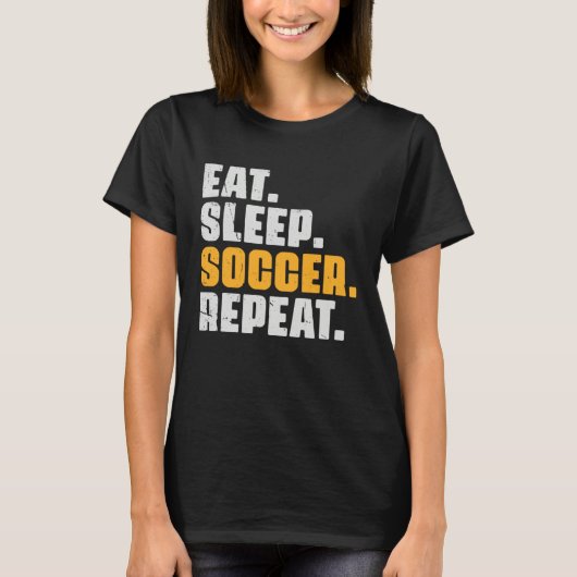 Eat Sleep Soccer Repeat Soccer Player Retro Vint T-shirt (Voorkant)