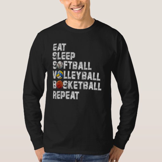Eat Sleep Softball Volleyball Basketball Repeat Ga T-shirt (Voorkant)
