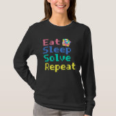 Eat Sleep Solve Repeat  Solve Cube Puzzle Fun  4 T-shirt (Voorkant)
