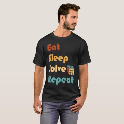 Eat Sleep Solve Repeat  Solve Cube Puzzle Fun  6 T-shirt (Voorkant volledig)