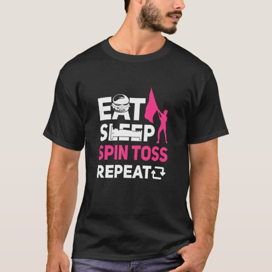 Eat Sleep Spin Toss Herhaling Color Guard T-shirt (Voorkant)
