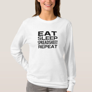 Eat Sleep Spreadsheet Herhalen T-shirt