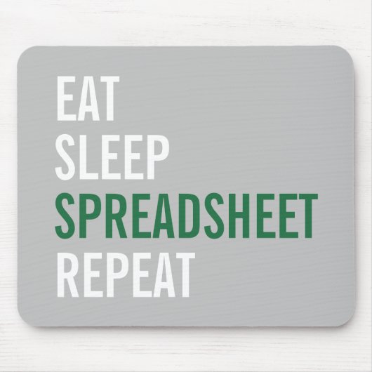 Eat Sleep Spreadsheet Repeat Funny Accounting Muismat (Voorkant)