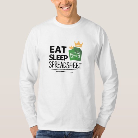 Eat Sleep Spreadsheet T-Shirt (Voorkant)