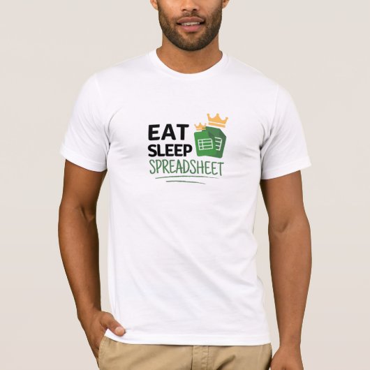 Eat Sleep Spreadsheet T-Shirt (Voorkant)