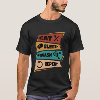 Eat Sleep Squash Herhaal Racket Sport Lover Design T-shirt
