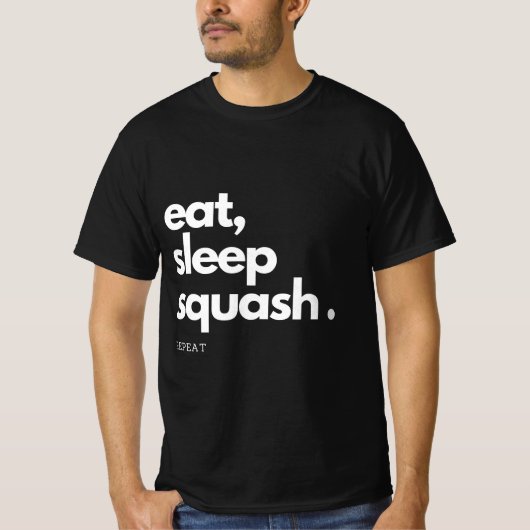Eat Sleep Squash Herhalen T-shirt (Voorkant)
