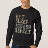 Eat Sleep Squash Repeat Funny Squash Player Saying Trui (Voorkant)