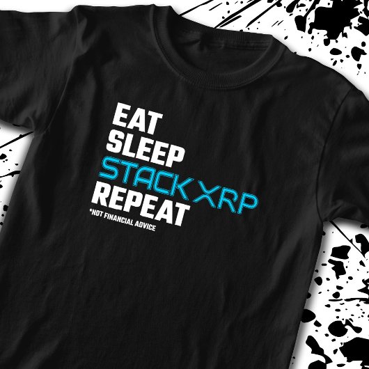 Eat Sleep Stack Funny XRP Crypto Quote Meme T-shirt