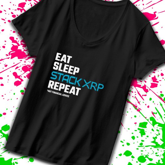 Eat Sleep Stack Funny XRP Crypto Quote Meme T-shirt