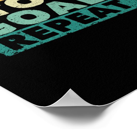 Eat Sleep Stop Goals Herhaal Funny Goalie Football Poster (Hoek)