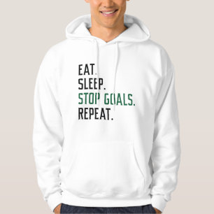 Eat Sleep Stop Goals Herhaal Hoodie