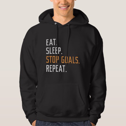 Eat Sleep Stop Goals Herhaal Hoodie (Voorkant)