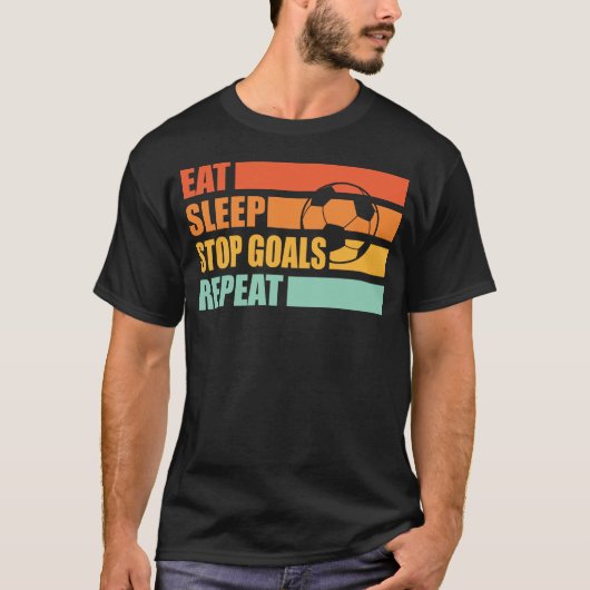 Eat Sleep Stop Goals Herhaal T-shirt (Voorkant)