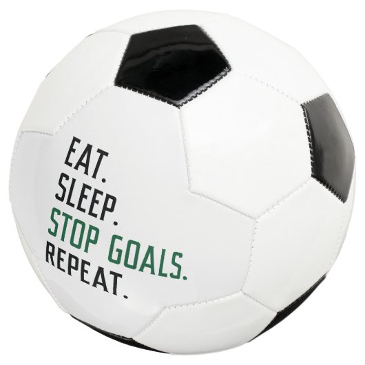 Eat Sleep Stop Goals Herhaal Voetbal (Drie kwart)