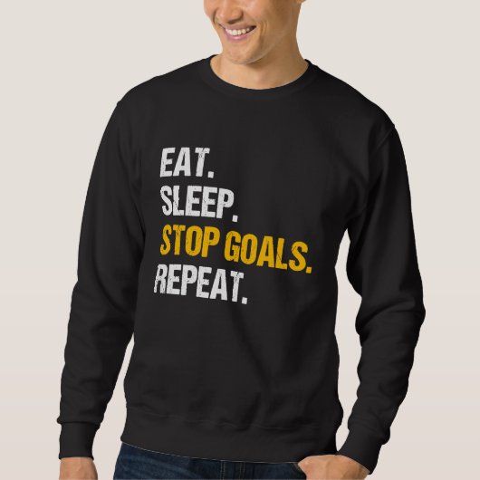 Eat Sleep Stop Goals Repeat Field Hockey Hockey Pl Trui (Voorkant)