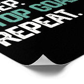 Eat Sleep Stop Goals Repeat Goalie Soccer Hockey K Poster (Hoek)