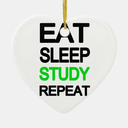 Eat sleep studie herhalen keramisch ornament (Voorkant)