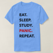 EAT SLEEP STUDIE PANIC REPEAT T-SHIRT (Design voorkant)