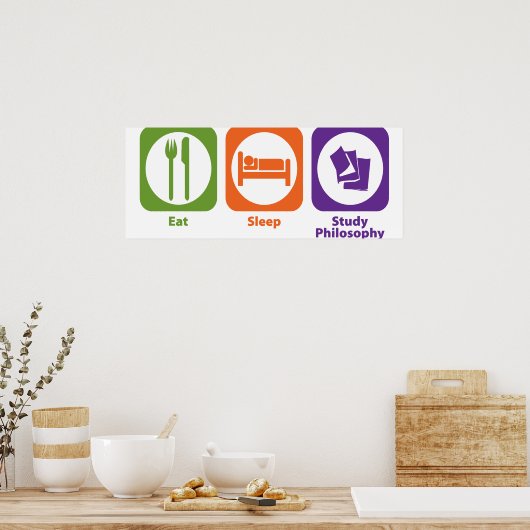 Eat Sleep Study Philosophy Poster (Keuken)