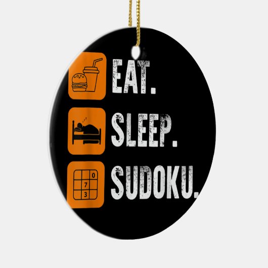 Eat Sleep Sudoku Herhaal aantal plaatjesspellen Keramisch Ornament (Rechts)