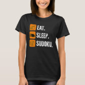 Eat Sleep Sudoku Repeat  Number Place Board Game T-shirt (Voorkant)