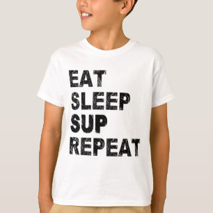 Eat Sleep Sup Herhalen T-shirt