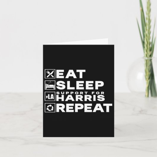 Eat Sleep Support Harris Herhaal Kamala Harris 202 Kaart (Voorkant)