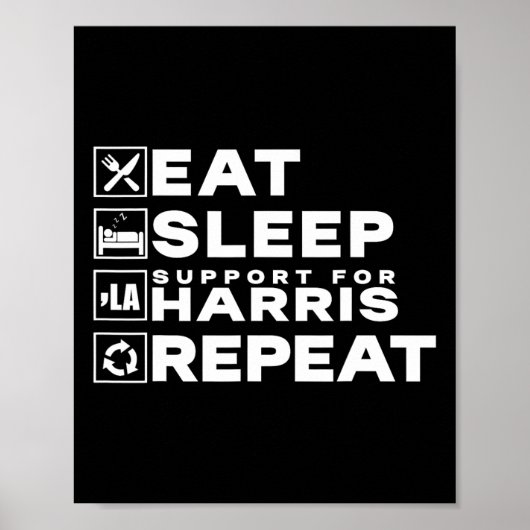 Eat Sleep Support Harris Herhaal Kamala Harris 202 Poster (Voorkant)