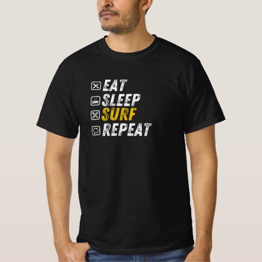 Eat Sleep Surf - Funny Surfing Gift T-shirt (Voorkant)