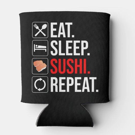 Eat. Sleep. Sushi. Repeat Blikjeskoeler (Achterkant)