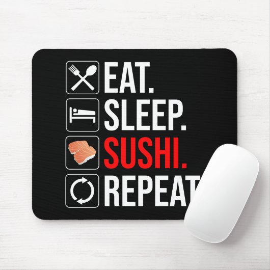 Eat. Sleep. Sushi. Repeat Muismat (Met muis)