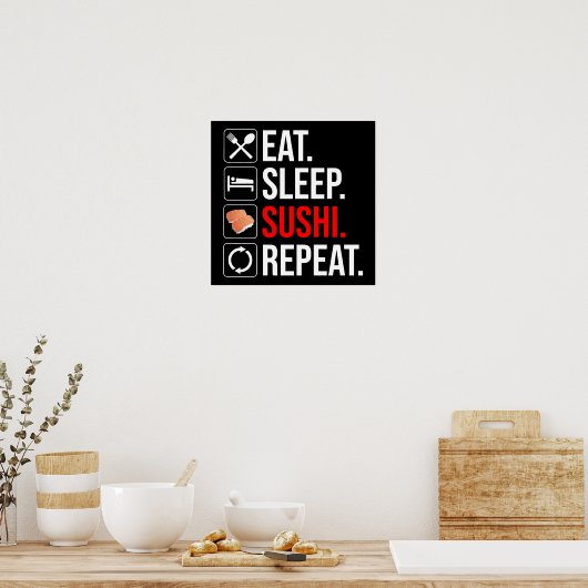 Eat. Sleep. Sushi. Repeat Poster (Keuken)