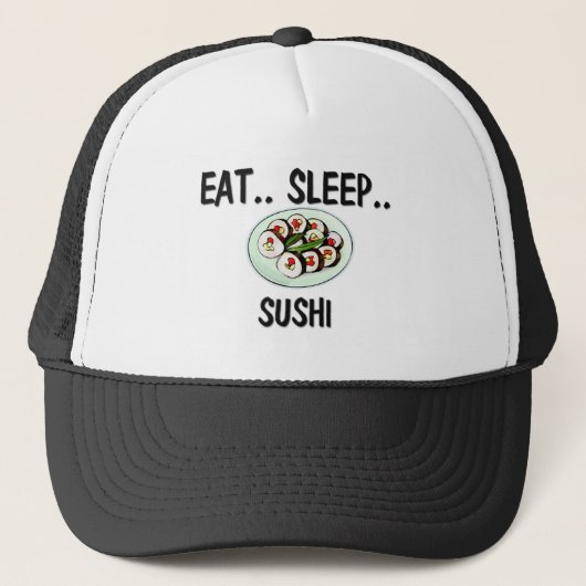 Eat Sleep SUSHI Trucker Pet (Voorkant)