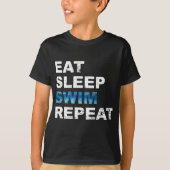 Eat Sleep Swim Herhalen - Funny Gift for Swimmer T-shirt (Voorkant)