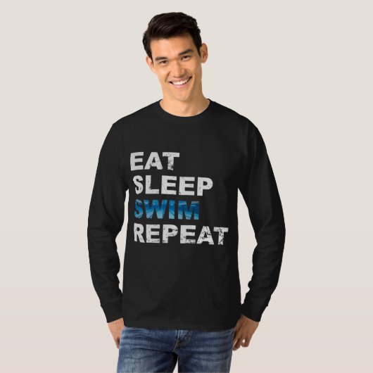 Eat Sleep Swim Herhalen - Funny Gift for Swimmer T-shirt (Voorkant volledig)