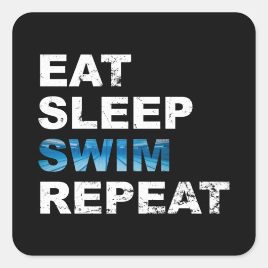 Eat Sleep Swim Herhalen - Funny Gift for Swimmer Vierkante Sticker (Voorkant)