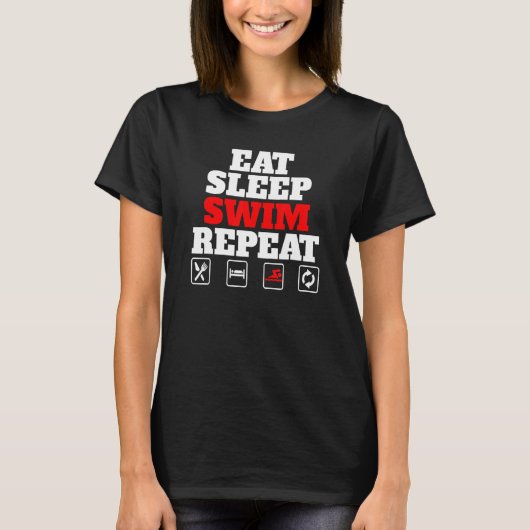 Eat Sleep Swim Herhalen T-shirt (Voorkant)