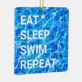 Eat Sleep Swim Herhalen zwembad Aquatisch Keramisch Ornament (Rechts)