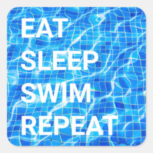 Eat Sleep Swim Herhalen zwembad Aquatisch Vierkante Sticker