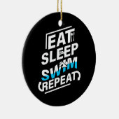 Eat Sleep Swim Keramisch Ornament (Rechts)