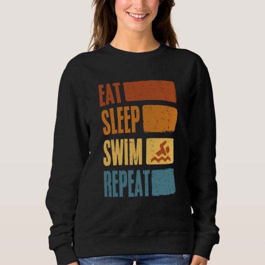 Eat Sleep Swim Repeat Swimming Sarcastic Print 7 Trui (Voorkant)